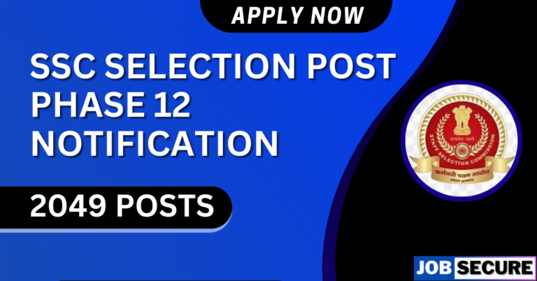 SSC SELECTION POST PHASE 12