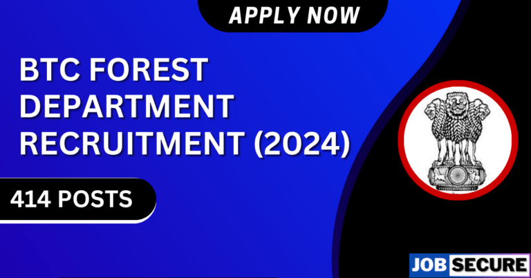 BTC Forest Department Recruitment 2024
