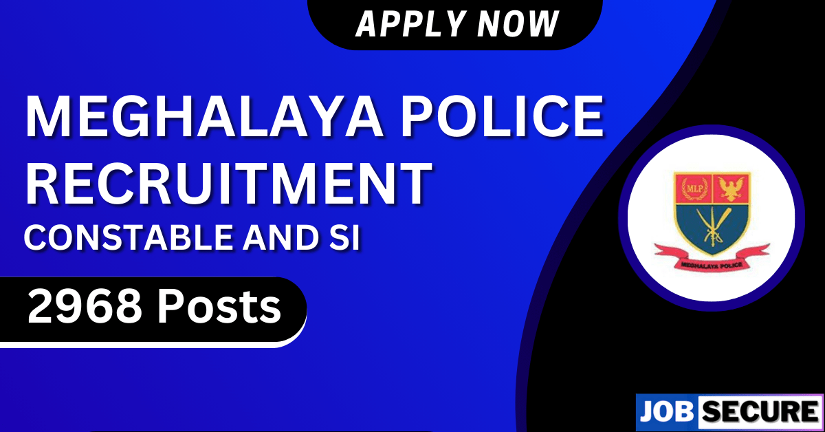 Meghalaya Police Recruitment 2024