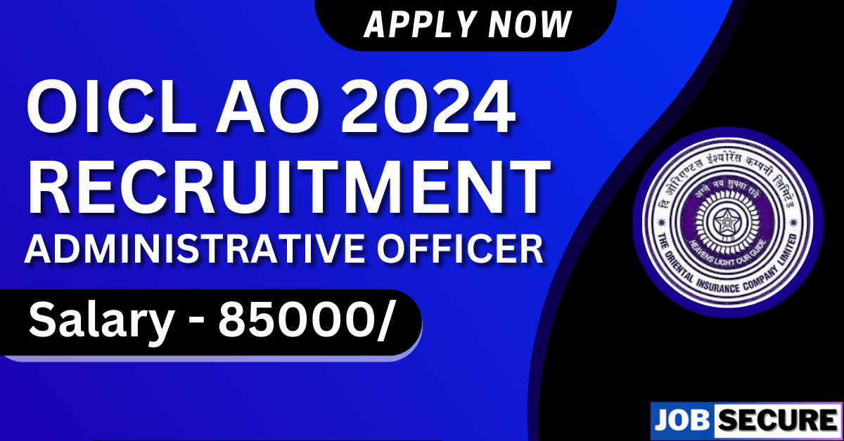 OICL AO Recruitment 2024