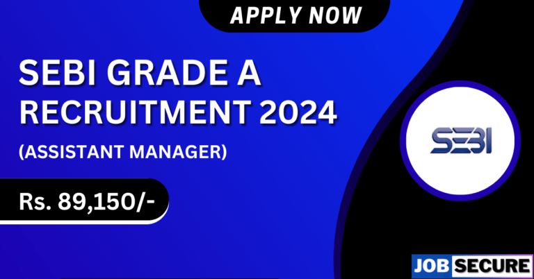 SEBI GRADE A Recruitment 2024
