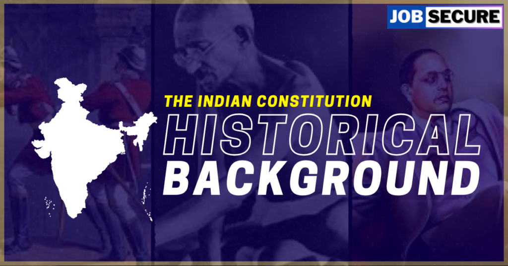 historical background of the indian constitution