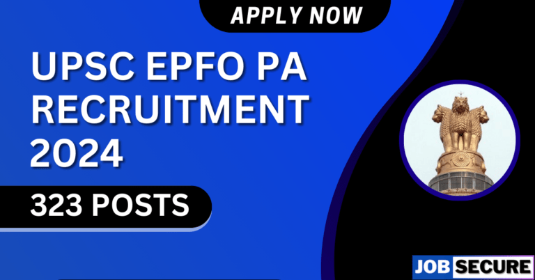 UPSC EPFO RECRUITMENT 2024