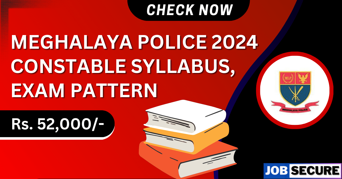 Meghalaya Police Constable Syllabus 2024