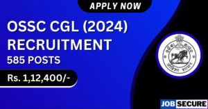 OSSC CGL Recruitment 2024