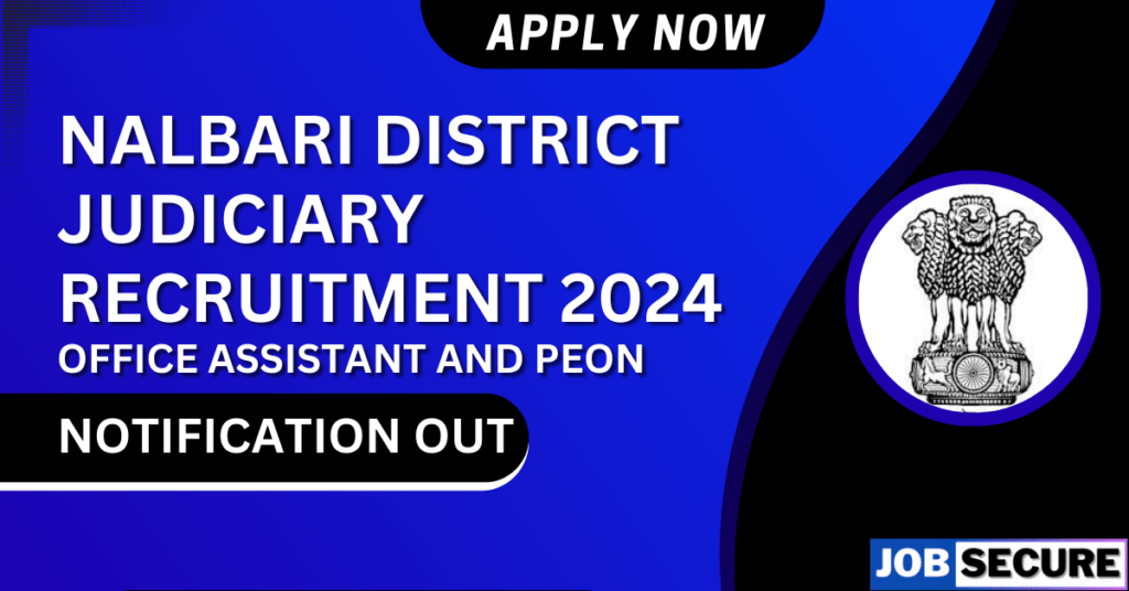 NALBARI DISTRICT JUDICIARY RECRUITMENT 2024