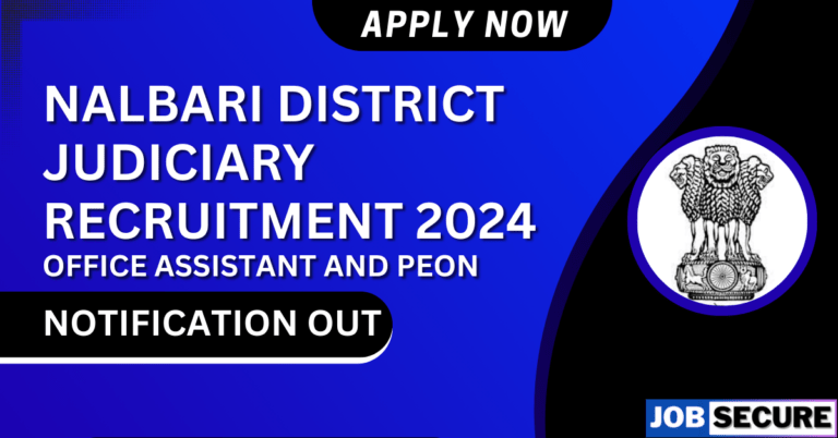 NALBARI DISTRICT JUDICIARY RECRUITMENT 2024