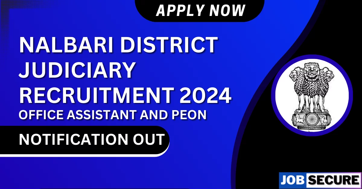NALBARI DISTRICT JUDICIARY RECRUITMENT 2024