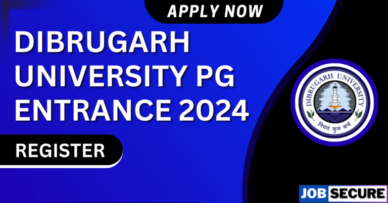 dibrugarh university pg entrance 2024